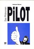 Das Phänomen Pilot