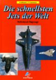 Die schnellsten Jets der Welt