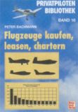 Flugzeuge kaufen, leasen, chartern