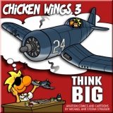 Chicken Wings 3 - Think Big