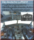 Flugführungssysteme, Blindfluginstrumente, Autopiloten, FLugsteu