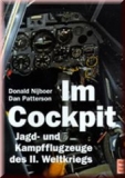 Im Cockpit Jagd-und Kampfflugzeuge des II. Weltkrieges