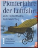 Pionierjahre der Luftfahrt