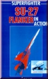 SU-27 Flanker in Action